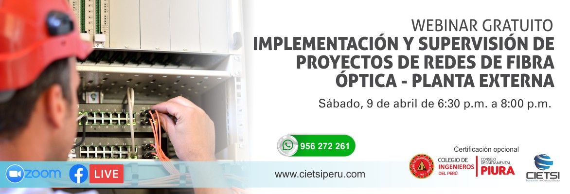 webinar implementaciOn y supervisiOn de proyectos de redes de fibra Optica   planta externa 2022